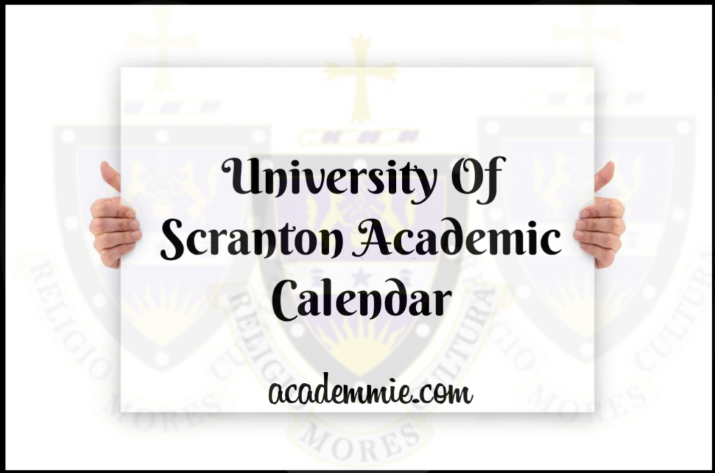 University of Scranton Academic Calendar Academmie