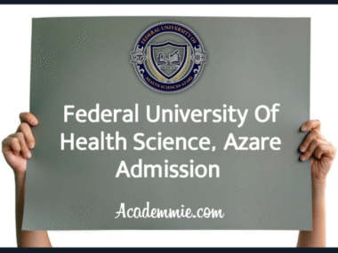 Federal University Of Health Science Azare FUHSA Admission