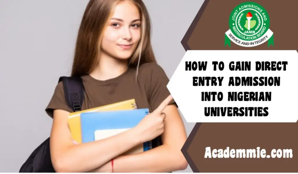 Direct Entry Admission Into Nigerian Universities